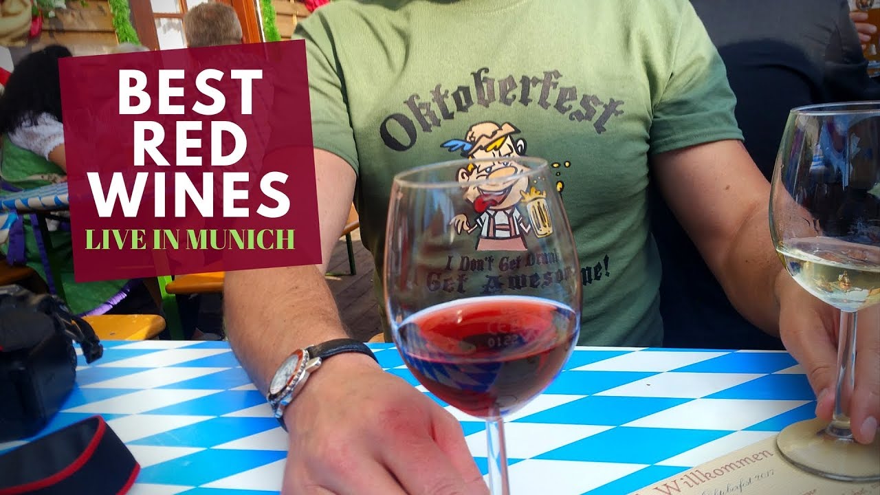 The Best Red Wines for Beginners (Munich Oktoberfest Edition)